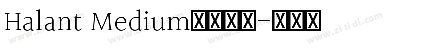 Halant Medium字体下载字体转换